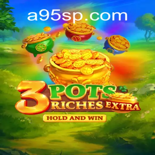 Descubra o Fascinante Mundo de 3potsExtra e A95S.com
